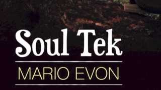 'Soul Tek' - Mario Evon (Audio)
