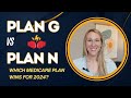 Medicare Plan G Vs Plan N New Info