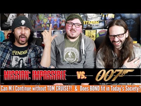MISSION: IMPOSSIBLE (Ethan Hunt) vs. 007's JAMES BOND!!!