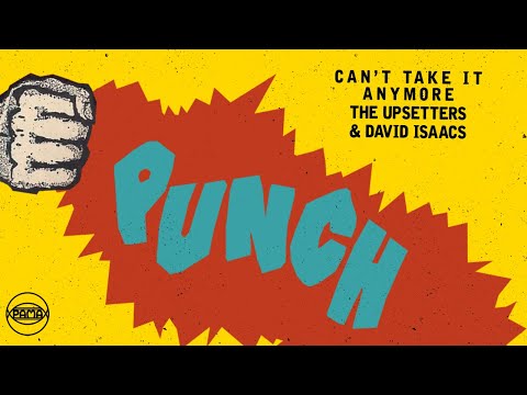 The Upsetters & David Isaacs - Can't Take It Anymore (Official Audio) | Pama Records