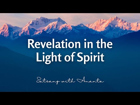 Revelation in the Light of Spirit - 21st January 2026