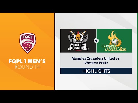 FQPL 1 Men's R14 - Magpies Crusaders United vs. Western Pride Highlights