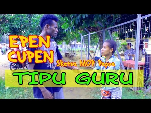 epen-cupen-8-mop-papua-tipu-guru