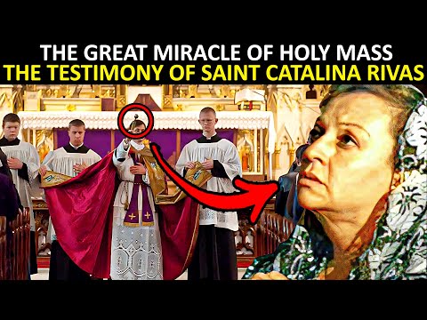 What Catalina Rivas Revealed About the Holy Mass Is SHOCKING! - True Testimony