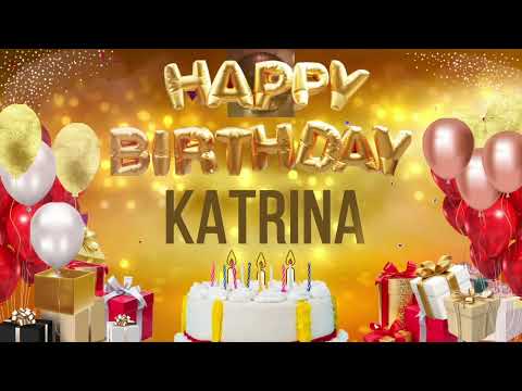 KATRiNA - Happy Birthday Katrina