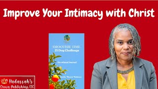 Improve Your Intimacy with Christ
