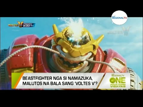 One Western Visayas: Beastfighter nga si Namazuka, Malutos na Bala sang ‘Voltes V’?