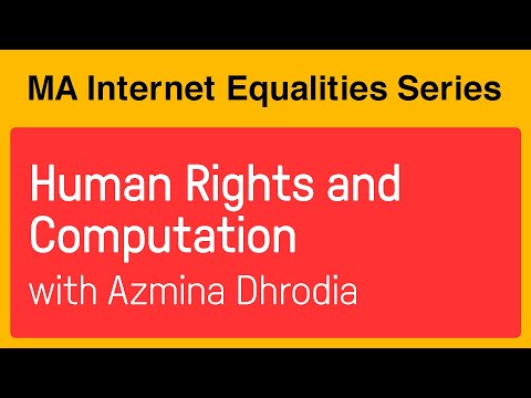 MA Internet Equalities Series: Human Rights and Computation with Azmina Dhrodia
