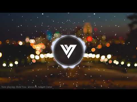 Vories - Hold You (feat. Adrian Carter)