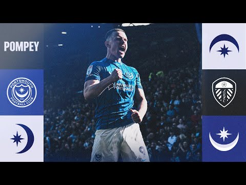 ➕3️⃣ AGAINST LEAGUE LEADERS 🔥 | Pompey v Leeds | Highlights