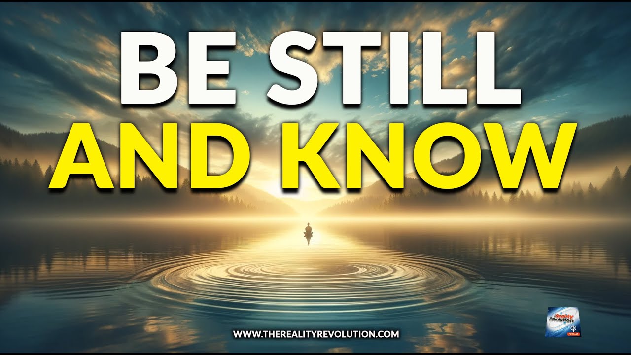 Be Still And Know