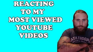 Reacting To My Top 10 Most Viewed YouTube Videos