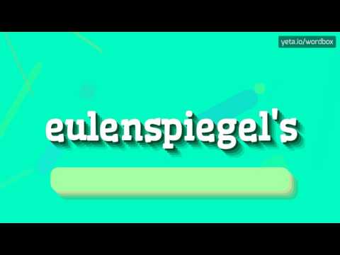 EULENSPIEGEL'S - HOW TO PRONOUNCE IT!?