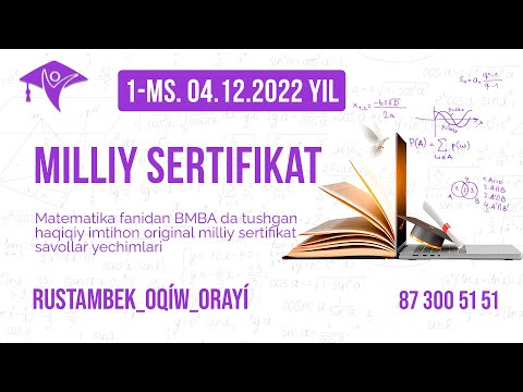 04.12.2022 yil. [1-MS]. Milliy sertifikat savollar tahlili. Matematika
