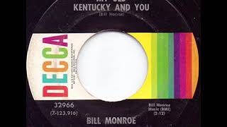 My Old Kentucky And You - Bill Monroe