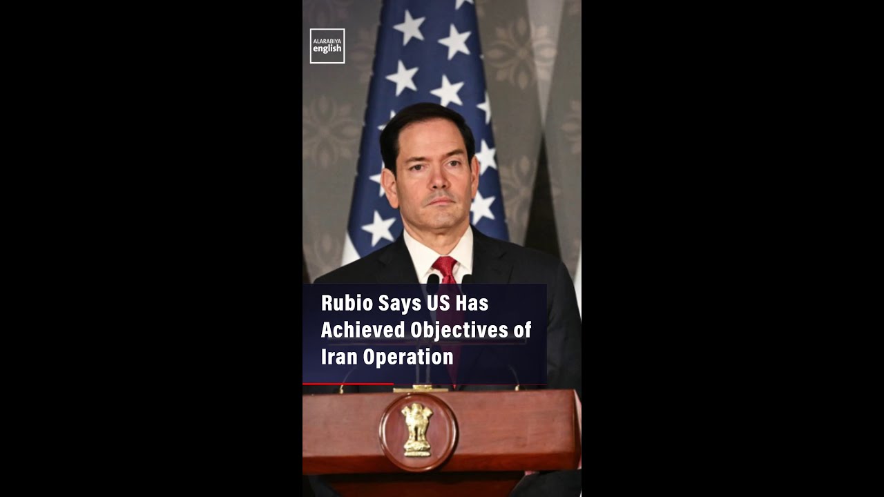 Video | Rubio Says US Has Achieved Objectives Of Iran Operation