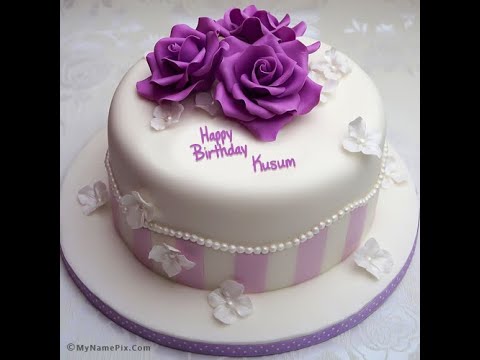 Happy Birthday Kusum 🎂🎂🎂