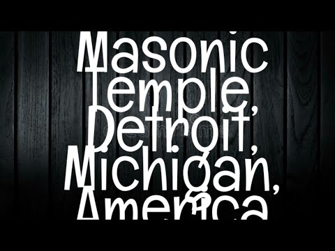The Eerie Hauntings of the Masonic Temple in Detroit