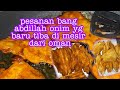 Pesanan Bang Abdillah Onim