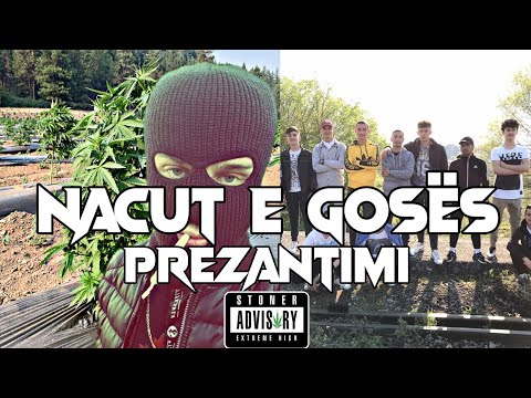 Prezantimi nacuve te goses 🤘