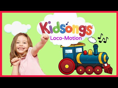Loco-Motion + Kidsongs + Classic Rock For Kids