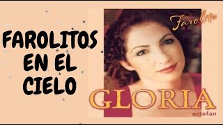 Farolitos En El Cielo (Letra) - Gloria Estefan