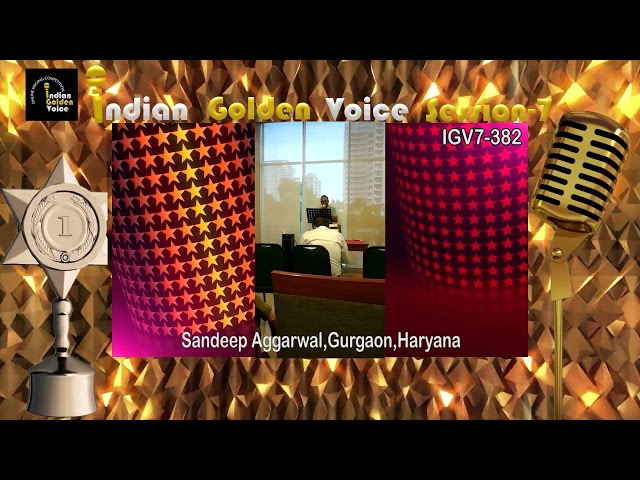 Sandeep Aggarwal – Online Singing Competition – Indian Golden Voice Session 7 – Mangrove Production