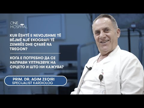 Kur është e nevojshme të bëjmë një ekografi të zemrës dhe çfarë na tregon? - Prim. Dr. Agim Zeqiri