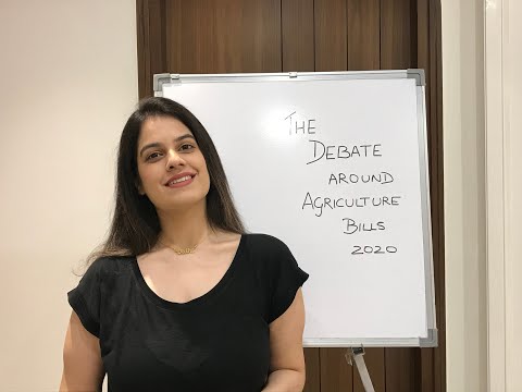 The Debate Around the Agriculture Bills 2020 | Why are Farmers Protesting Against the Farm Bills?
