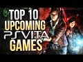 Top 10 Upcoming PS Vita Games (2015-2016) [HD ...