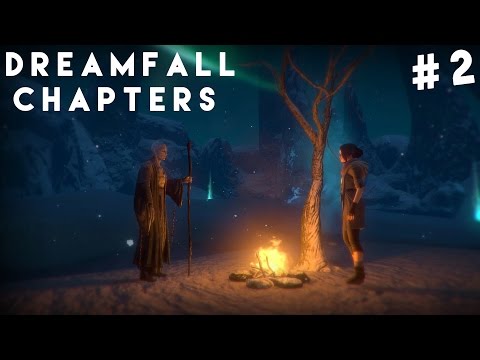 Dreamfall Chapters: Book One Walkthrough Part 2 - HOMEWARD BOUND! Gameplay Let's Play Review PC