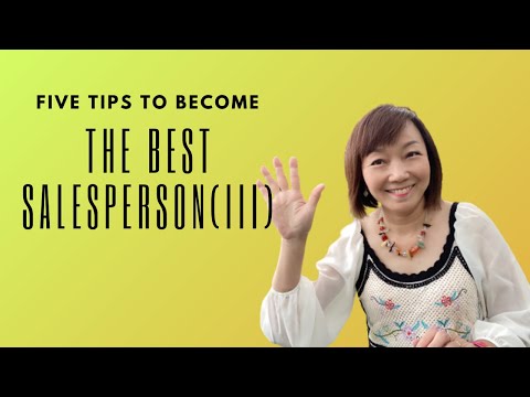 5 tips to become the best salesperson.