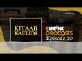 Episode 20: Khoyi Cheezon Ka Shok by Savita Singh #cineink #pervaizalam #achalasharma #kitaabkaulum