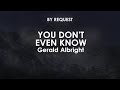You Don't Even Know | Gerald Albright