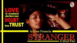 Stranger #ShortFilm #Love #Relationship #Doubt