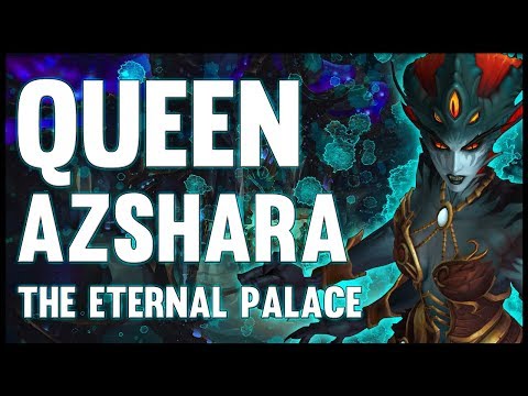 Queen Azshara - The Eternal Palace - 8.2 PTR - FATBOSS