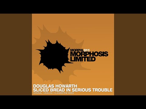 Sliced Bread In Serious Trouble