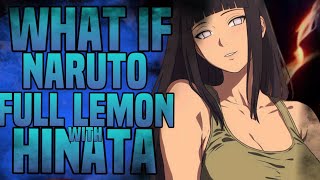 WHAT IF NARUTO HID INSIDE HINATA BED TO HAD HAREM