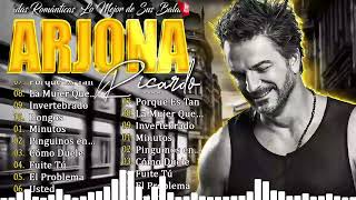 Ricardo Arjona Exitos Sus Mejores Canciones 2025_Los Mejores Exitos De Ricardo Arjona 💝