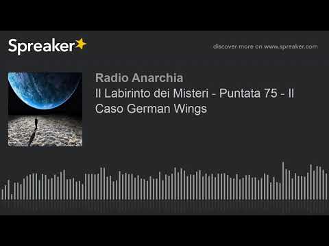 Il Labirinto dei Misteri - Puntata 75 - Il Caso German Wings (part 1 di 4)