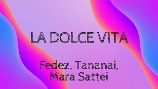 Download lagu Fedez Tananai Mara Sattei LA DOLCE VITA... mp3