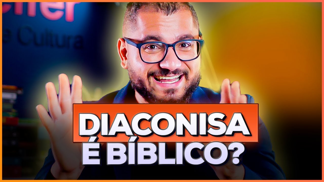 MULHER PODE SER DIACONISA? O QUE A BÍBLIA DIZ?