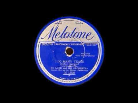 Too Many Tears Featuring Bunny Berigan with Ed Loyd and His Orchestra, 1932