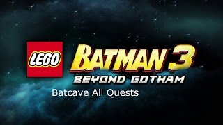 Lego Batman 3 - Batcave All Quests