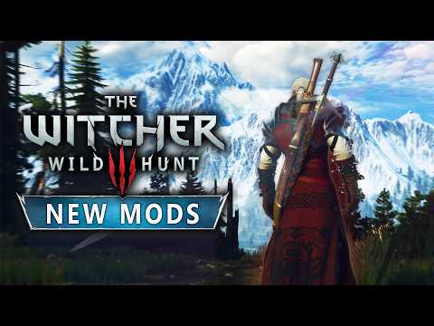 2025 BEST Witcher 3 Mods For Another Playthrough