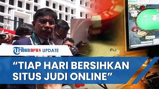 Kominfo Sebut Selalu Bersihkan Situs Judi Online Setiap Hari, Johnny G Plate: Ti