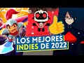 Los Mejores Juegos Indies De 2022 Top 25