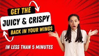 How Long To Reheat Wings In Air Fryer-Get The Crispy & Juicy Back In Your Wings In Just Minutes!
