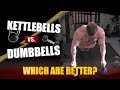 Kettlebells vs Dumbbells: Which Are Better For Strength & Fat Loss | Chandler Marchman