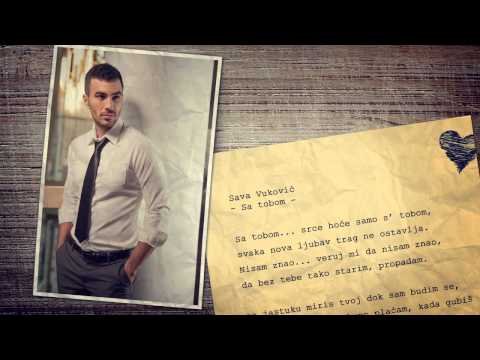SAVA VUKOVIĆ - SA TOBOM / PROMO SINGL 2013 /